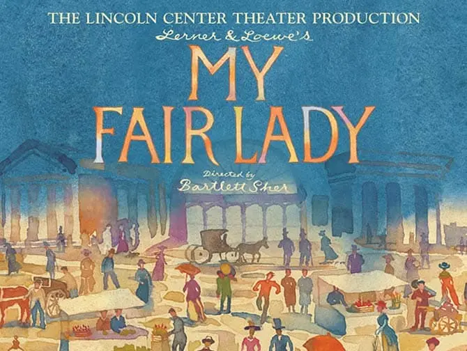 Tickets para My Fair Lady en Broadway